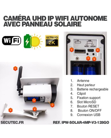 Caméra solaire Wifi UHD 2K waterproof Infrarouge accès à distance via iPhone Android 128 Go inclus