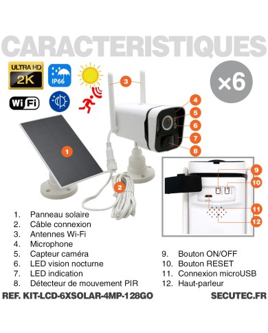 Kit vidéosurveillance 6 caméras solaires UHD 2K Wifi un écran LCD 10.1 récepteur enregistreur microSD 128 Go