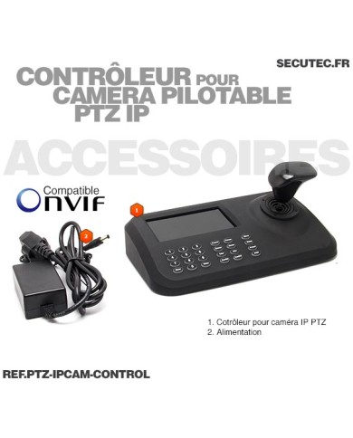 Contrôleur pour caméra IP pilotable PTZ