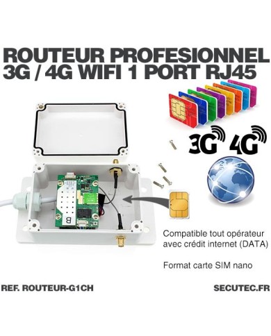 Routeur professionnel GSM 3G / 4G connexion Wi-Fi et 1 port Ethernet