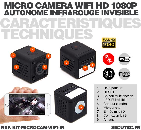 Caractéristique techniques Kit micro caméra WiFi HD 1080P autonome avec infrarouge invisible mémoire avec batterie longue autono