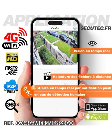 Caméra vidéosurveillance 4G ou WIFI UHD 5MP Zoom 36X détection humaine accès à distance via iPhone Android et PC avec microSD 12