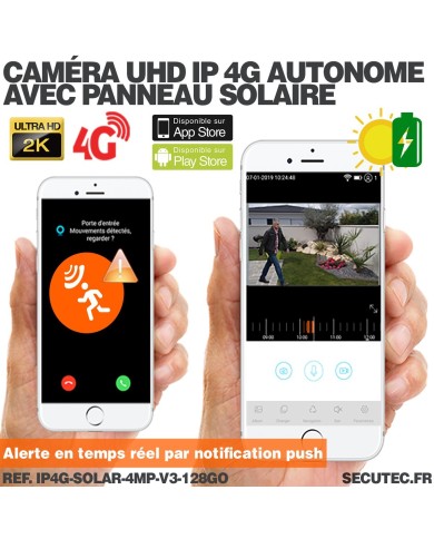 Caméra solaire IP GSM 4G UHD 4MP 2K 128Go inclus waterproof Infrarouge accès à distance via iPhone Android