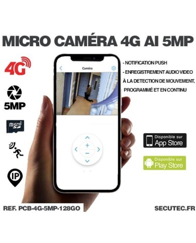 Micro caméra IP 4G à intégrer accès à distance via iPhone Android enregistrement Ultra HD 5MP sur micro SD jusqu'à 128Go