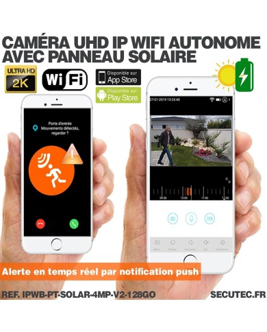 Caméra gris sidéral pilotable solaire IP WiFi UHD 2K 4Mpx waterproof infrarouge detection humaine 128Go